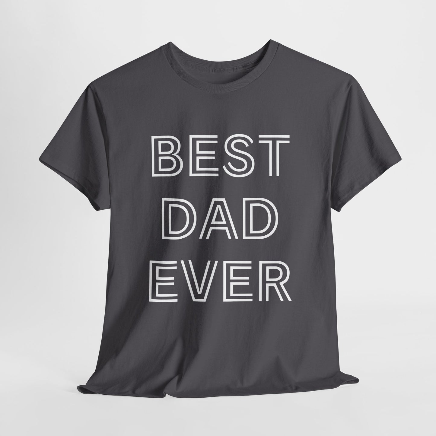 Best Dad Ever T-Shirt