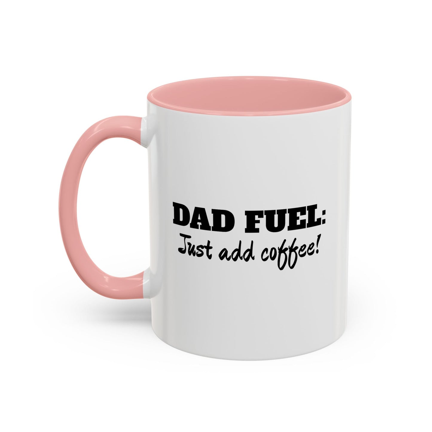 Dad Fuel - Just Add Coffee! Mug - Gift Runner