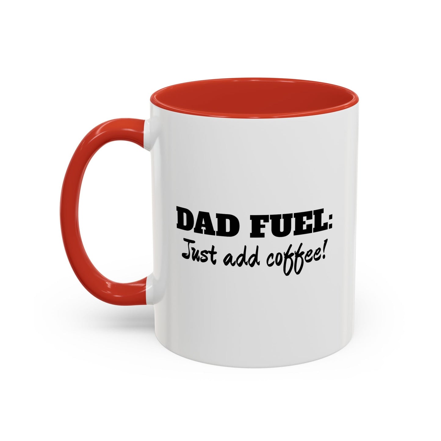 Dad Fuel - Just Add Coffee! Mug - Gift Runner