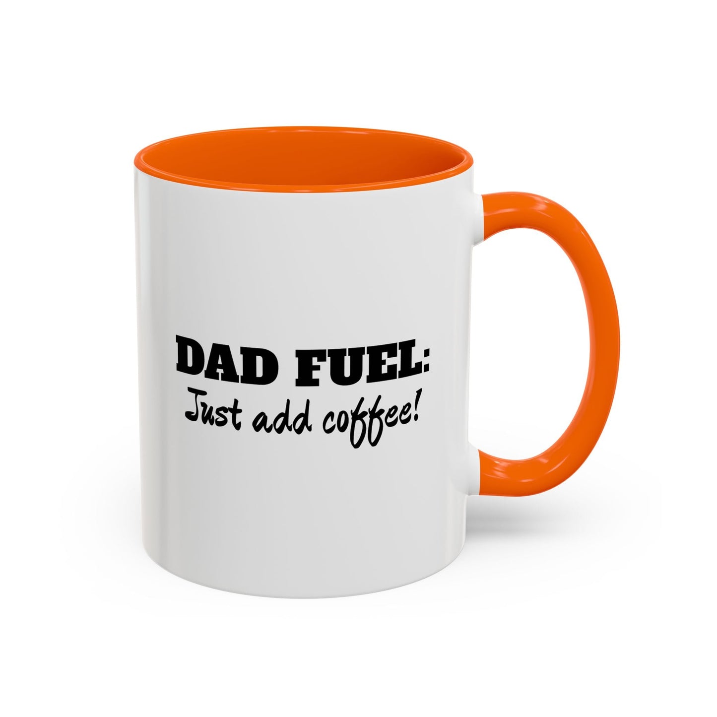 Dad Fuel - Just Add Coffee! Mug - Gift Runner