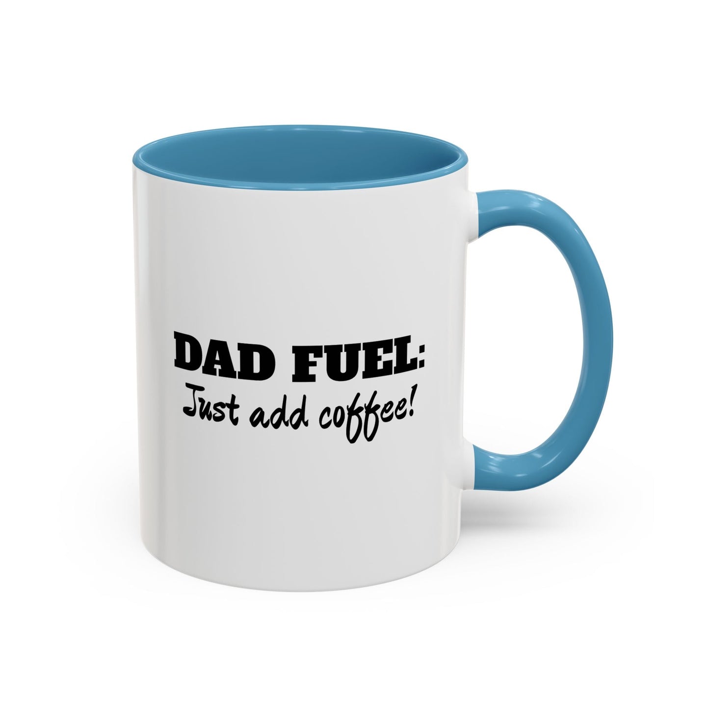 Dad Fuel - Just Add Coffee! Mug - Gift Runner