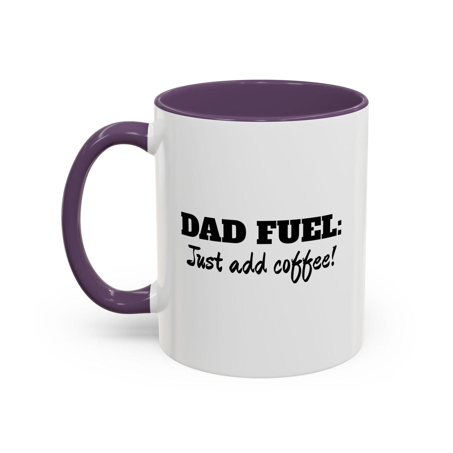 Dad Fuel - Just Add Coffee! Mug - Gift Runner