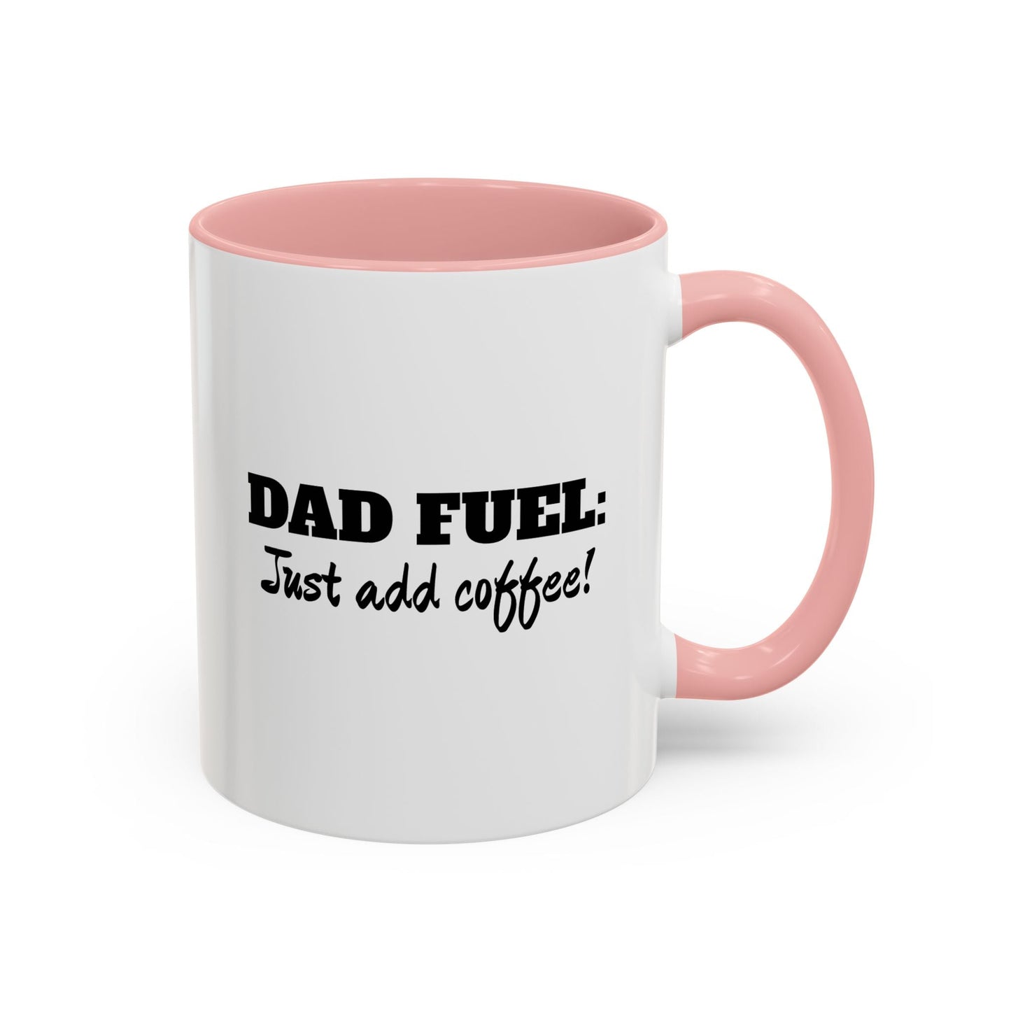 Dad Fuel - Just Add Coffee! Mug - Gift Runner
