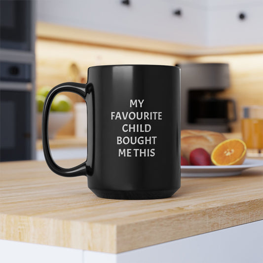 My Favourite Child Bought Me This - Black Coffee Mug - Gift Runner
