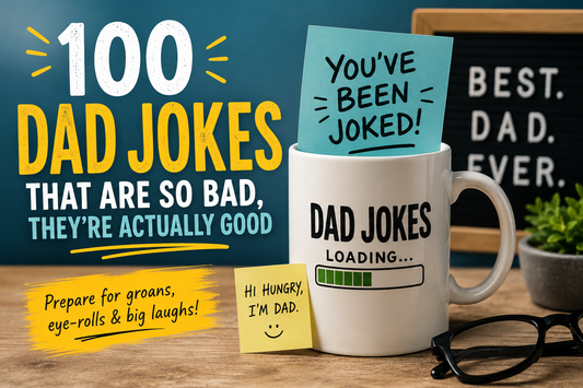 100 Dad Jokes That Are So Bad, They’re Actually Good 2026