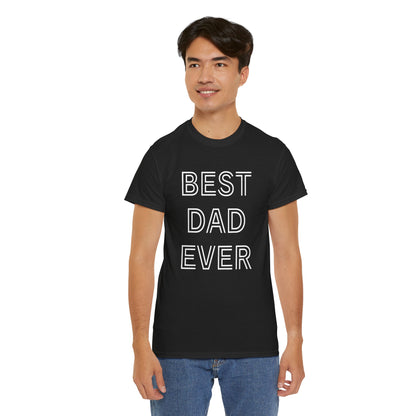 Best Dad Ever T-Shirt