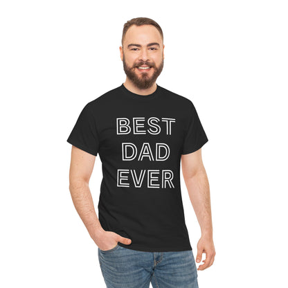 Best Dad Ever T-Shirt