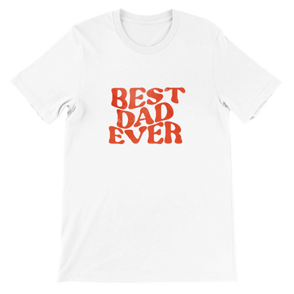 Best Dad Ever T-Shirt - Gift Runner