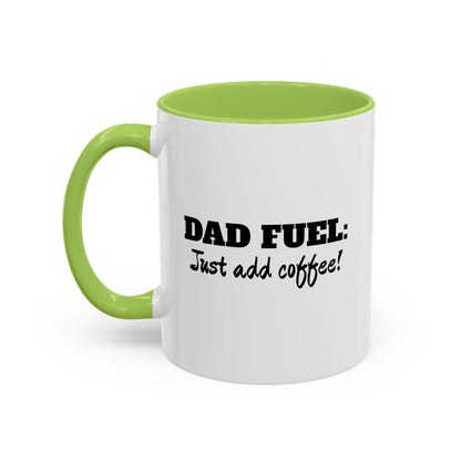 Dad Fuel - Just Add Coffee! Mug - Gift Runner