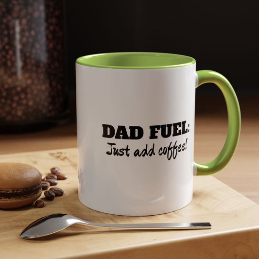 Dad Fuel - Just Add Coffee! Mug - Gift Runner