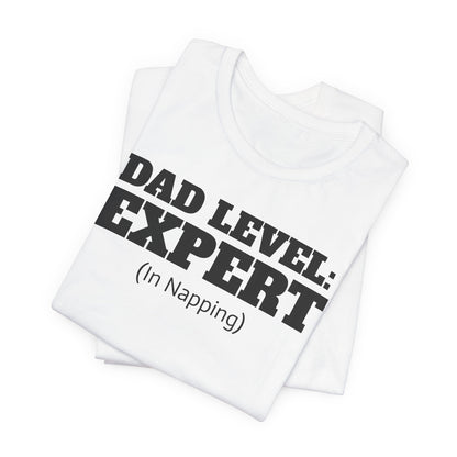 Dad Level: Expert (At Napping) T-Shirt - Gift Runner