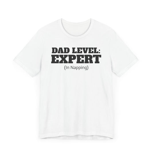 Dad Level: Expert (At Napping) T-Shirt - Gift Runner