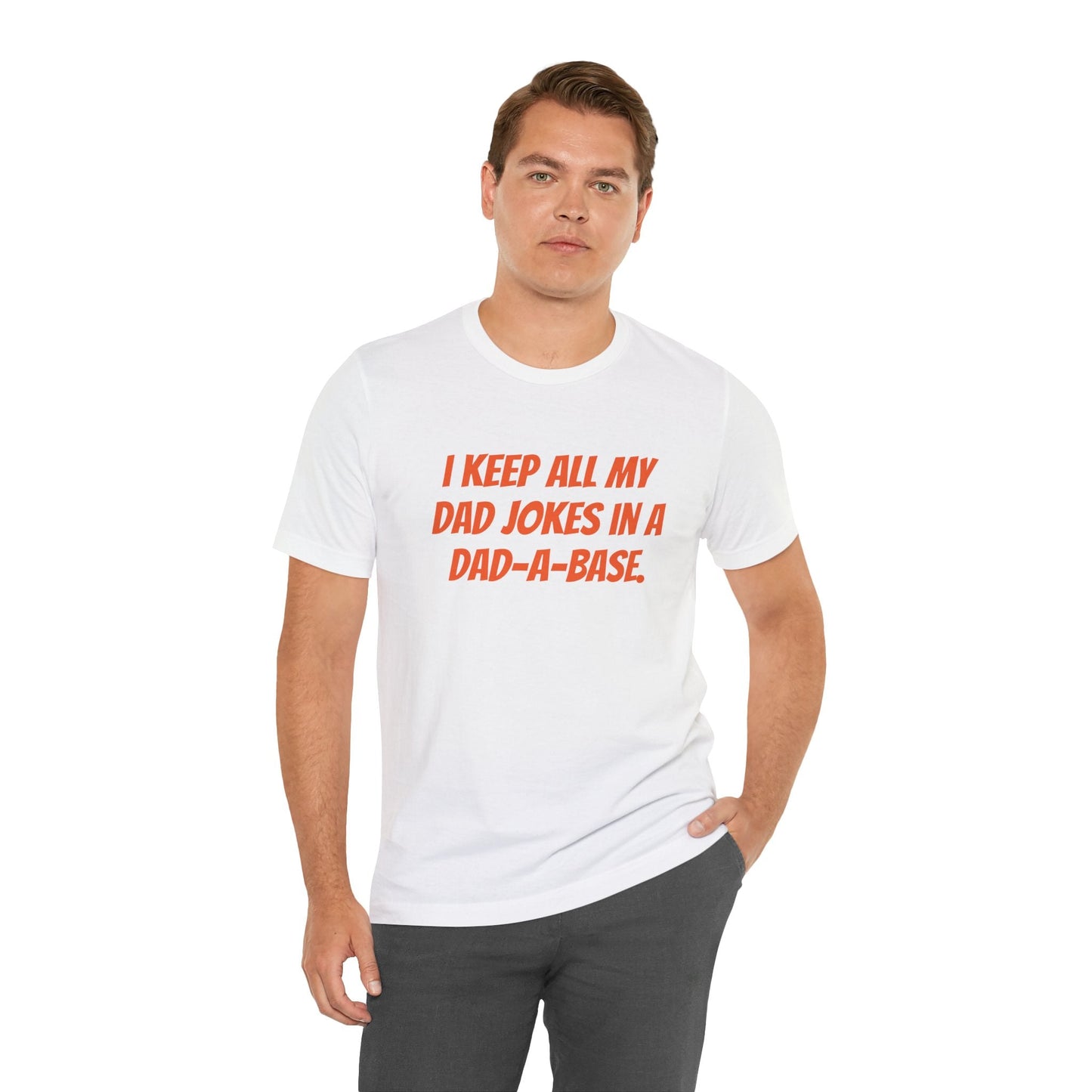 I Keep All My Dad Jokes in a Dad - a - Base T-Shirt - Gift Runner