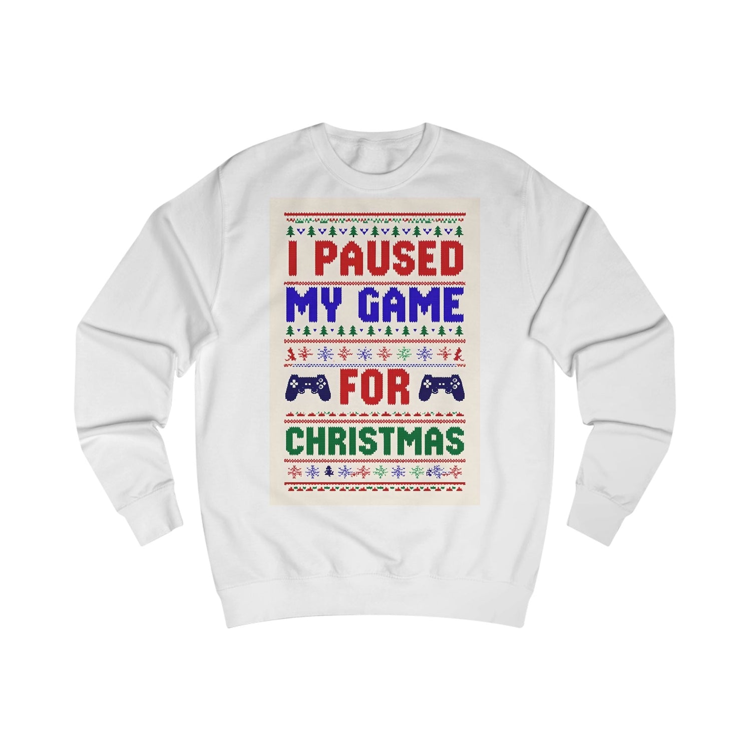I Paused My Game for Christmas Sweatshirt - Gift Runner