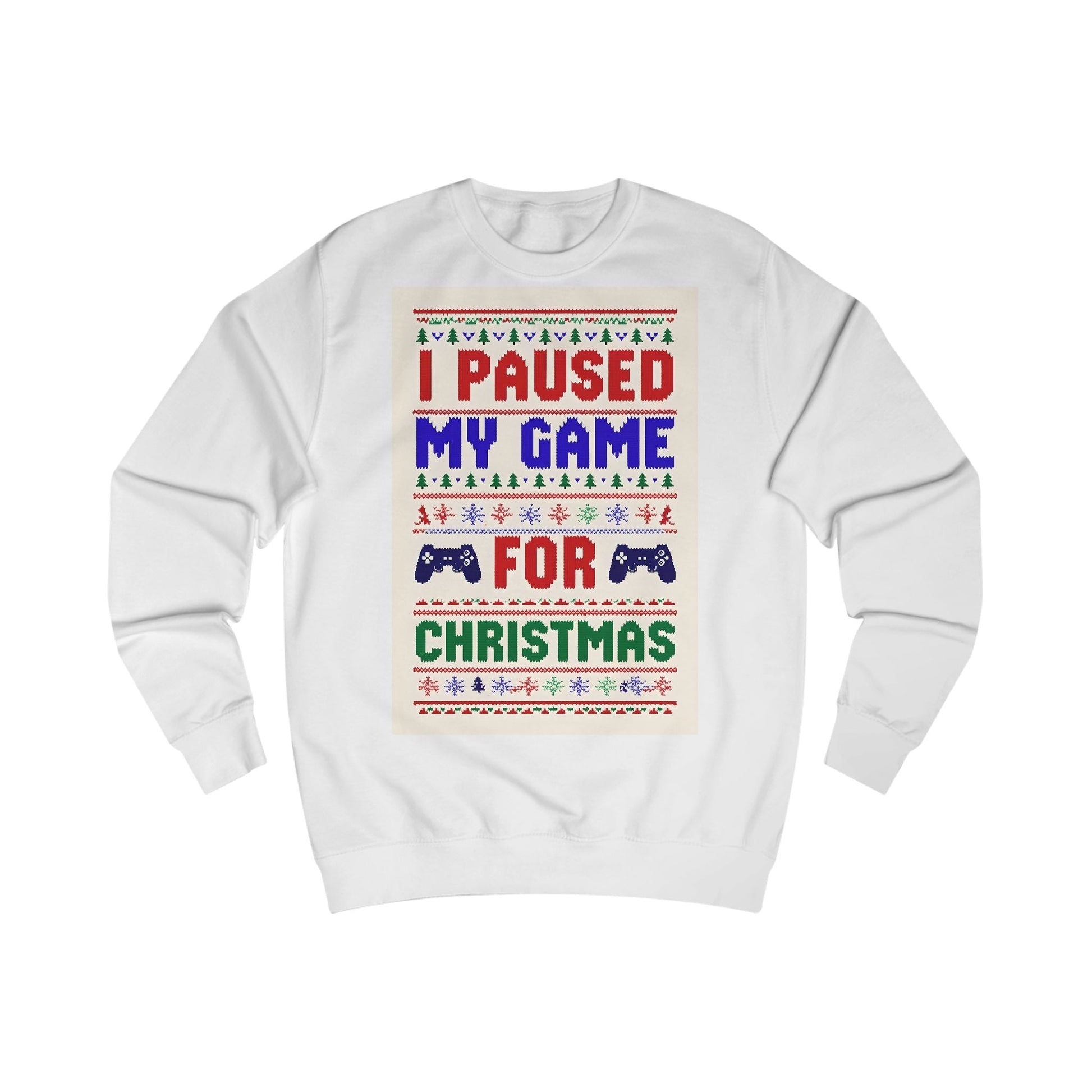 I Paused My Game for Christmas Sweatshirt - Gift Runner