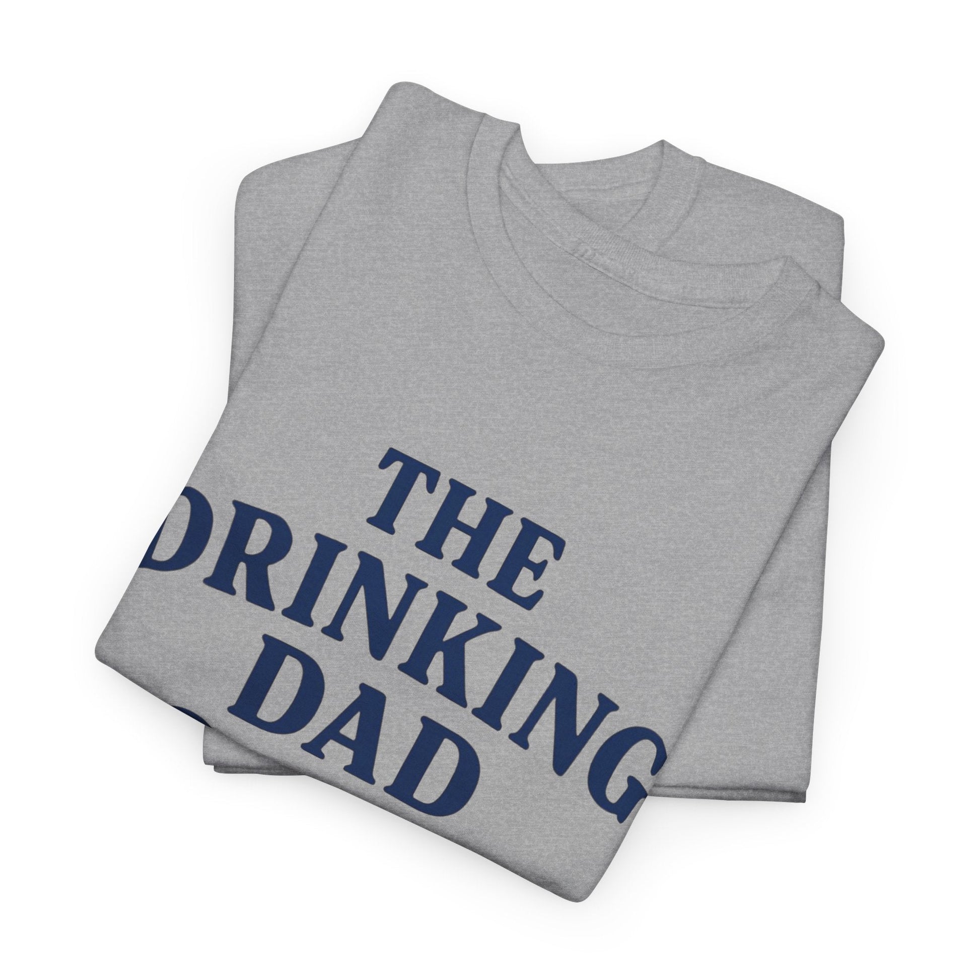The Drinking Dad T-Shirt - Gift Runner